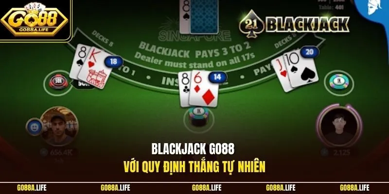 Blackjack GO88 với quy định thắng tự nhiên